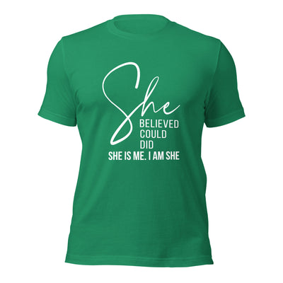 Unisex T-Shirt - She Believed