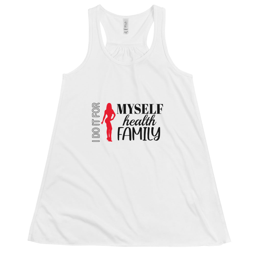 Women Racerback Flowy Tank Top - I Do It For Myself Health Family