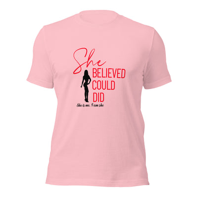 Unisex T-Shirt - She Believed