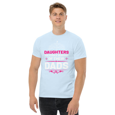 Daughters are female versions of their  dads only with a tiera